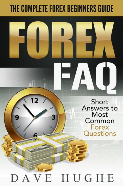 Forex for beginners a comprehensive guide to profiting from the