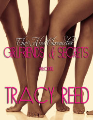 Title: The Alex Chronicles:Girlfriends & Secrets, Author: Tracy Reed