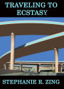 Traveling to Ecstasy A Poetry Chapbook