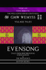 Evensong: Tales from Beechbourne, Chickmarsh, & the Woolfonts: Book One: Nunc Dimittis