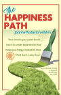 The Happiness Path: Your Mind is Your Paint Brush