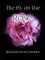 The Fly on the Rose