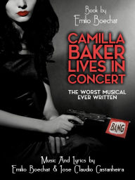 Title: Camilla Baker Lives In Concert, Author: Emilio Boechat