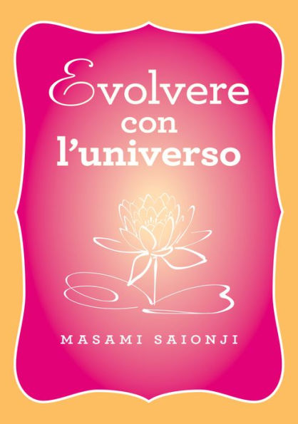Evolvere con l'universo