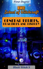 General Beliefs, Practice & History. First Degree Witchcraft