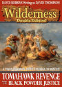 Wilderness Double Edition 3: Tomahawk Revenge & Black Powder Justice