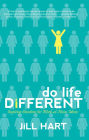 Do Life Different: Inspiring Devotions for Work-at-Home Moms