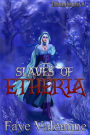 Slaves of Etheria