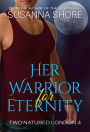 Her Warrior for Eternity. Two-Natured London 4.