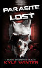 Soldiers of Misfortune: Parasite Lost