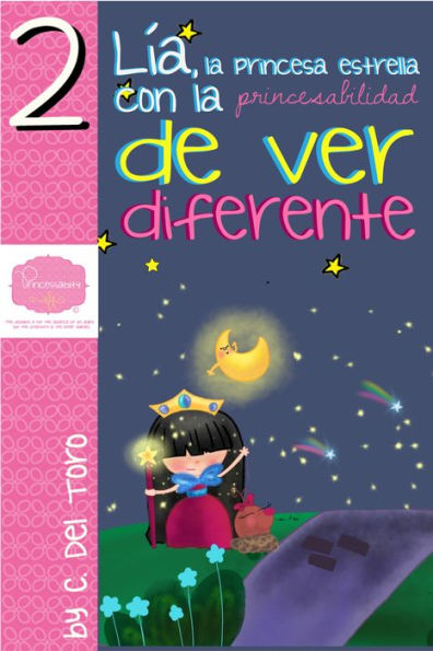 Lía, La princesa estrella con la Princesabilidad de ver diferente