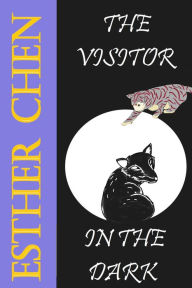 Title: Kitti The Cat: The Visitor In The Dark, Author: Esther Chen