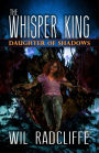 The Whisper King Book 2: Daughter of Shadows