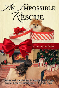 Title: An Impossible Rescue, Author: Annamaria Bazzi