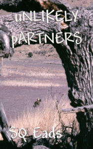 Title: Unlikely Partners, Author: SQ Eads