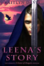 Leena's Story: The Complete A Dance of Dragons Novellas