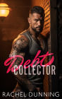 Debt (Steamy HEA Standalone Series by Rachel Dunning, #2)