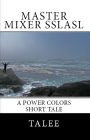 Master Mixer Sslasl