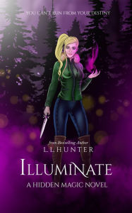 Title: Illuminate, Author: L.L Hunter