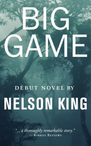 Title: Big Game, Author: Nelson King