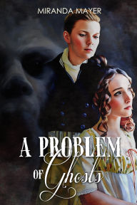 Title: A Problem of Ghosts (The Red Slipper Series, #2), Author: Miranda Mayer