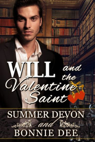 Title: Will and the Valentine Saint, Author: Summer Devon