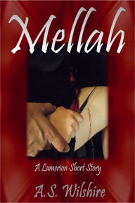 Title: Mellah, Author: A.S. Wilshire