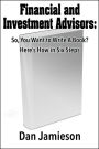 Financial and Investment Advisors: So, You Want to Write a Book? Here's How in Six Steps