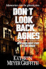 Don't Look Back, Agnes & In This House