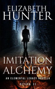 Imitation and Alchemy: An Elemental Legacy Novella