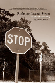 Title: Right On Laurel Street: Another Westside Story, Author: Jessica Smith