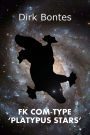 FK Com-Type 'Platypus Stars'