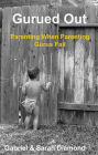 Gurued Out: Parenting When Parenting Gurus Fail