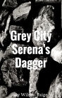 Grey City Serena's Dagger