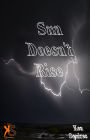 Sun Doesn't Rise