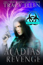 Acadia's Revenge: Book Two, Undying Love Series