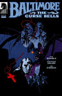 Baltimore: The Curse Bells #4