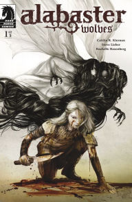 Title: Alabaster: Wolves #1, Author: Caitlín R. Kiernan