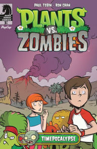 Title: Timepocalypse #3 (Plants vs. Zombies Series), Author: Paul Tobin