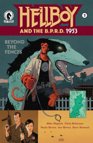 Title: Hellboy and the B.P.R.D.: 1953--Beyond the Fences #2, Author: Mike Mignola