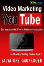 Video Marketing Youtube (45 Minutes Startup Series, #2)