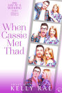 When Cassie Met Thad (One Day at a Wedding)