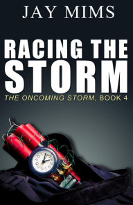 Title: Racing The Storm (Dan Landis Mystery Series, #5), Author: Jay Mims