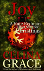 Joy (A Kate Redman Short Story for Christmas)