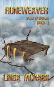 Title: Runeweaver (Circle of Dreams, #1), Author: Linda McNabb