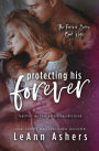 Protecting His Forever (Forever Series)