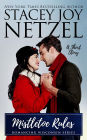Mistletoe Rules (Novella) (Romancing Wisconsin Series #4)