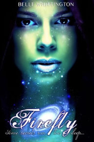 Title: Firefly (The Cicada Trilogy, #2), Author: Belle Whittington