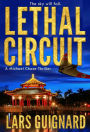 Lethal Circuit: A Michael Chase Spy Thriller (The Circuit, #1)