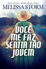 Você Me Faz Sentir Tão Jovem